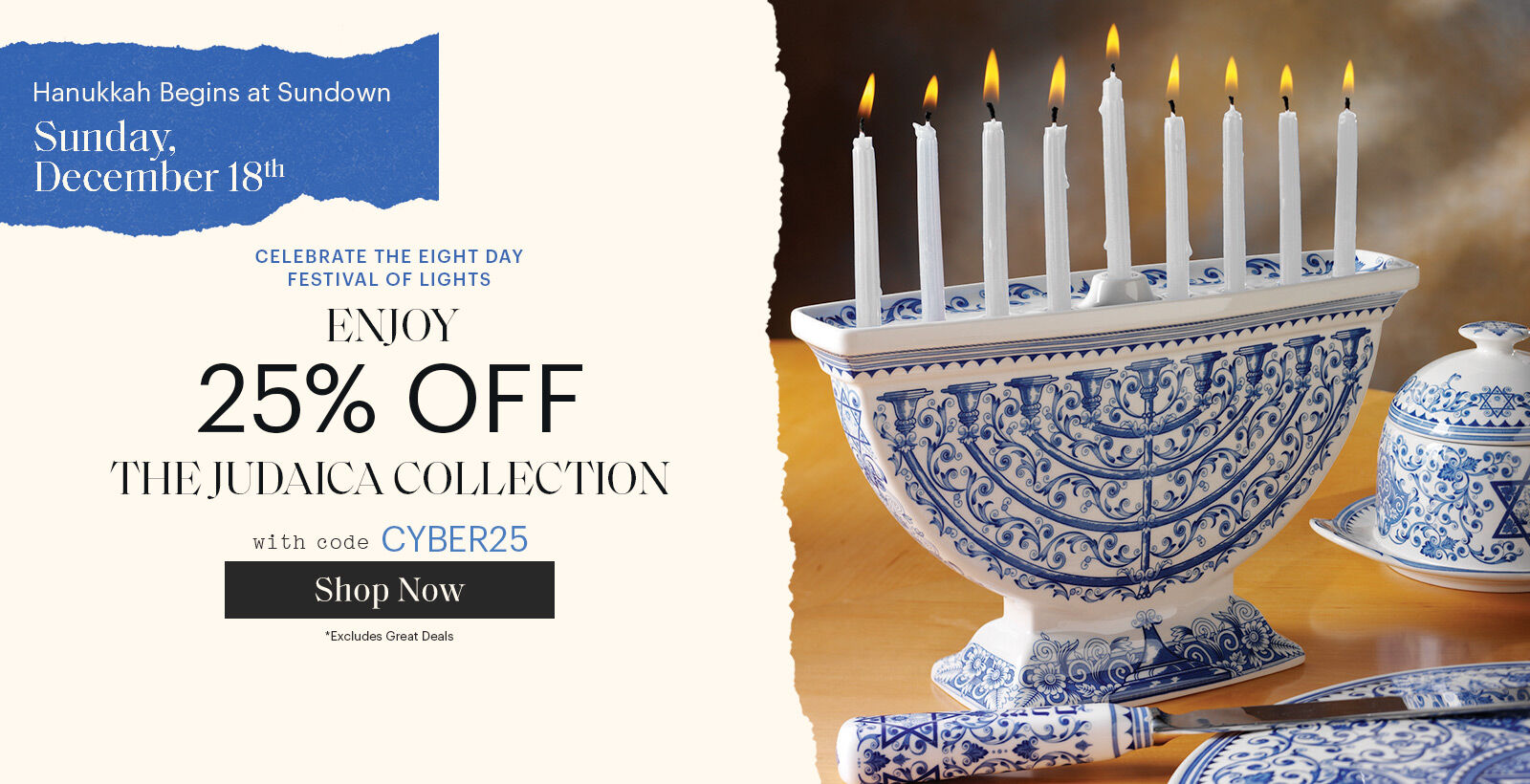 25% off Judaica Collection with code CYBER25n+ Free Ship over $25